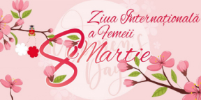 8 Martie  — «Ziua internationala a Femeii»